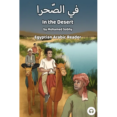 In the Desert: Egyptian Arabic Reader
