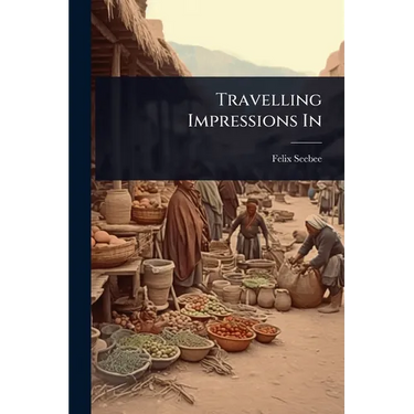 Travelling Impressions In