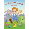 Jared The Giant: The Secret