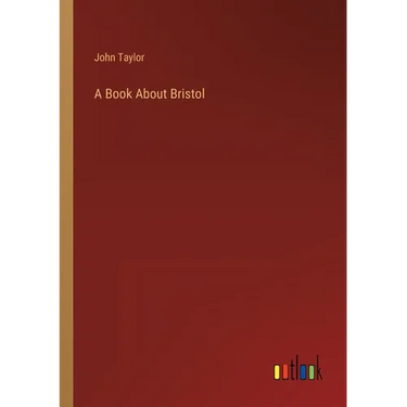 A Book About Bristol