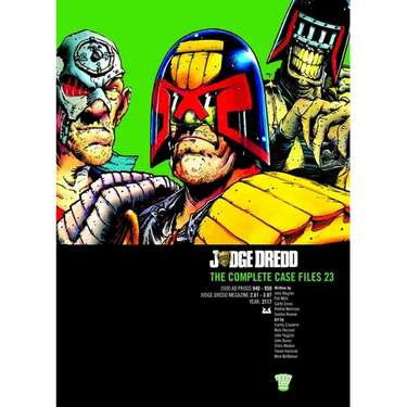 Judge Dredd: The Complete Case Files 23