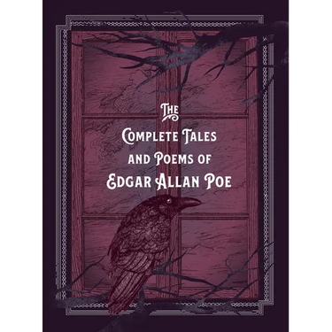 The Complete Tales & Poems of Edgar Allan Poe