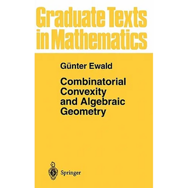 Combinatorial Convexity and Algebraic Geometry