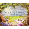Weathering the Storm