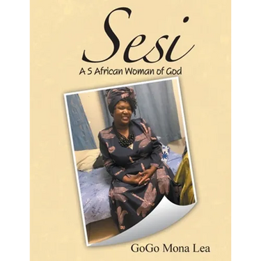 Sesi: A S African Woman of God