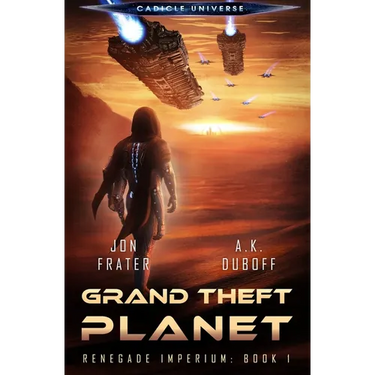 Grand Theft Planet (Renegade Imperium Book 1)