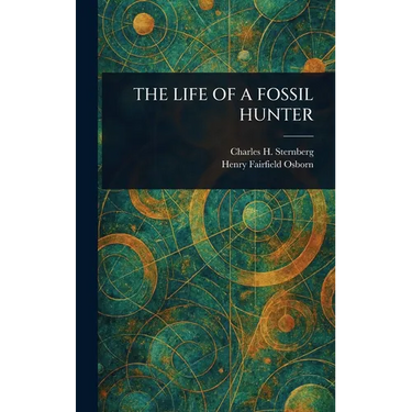 The Life of a Fossil Hunter