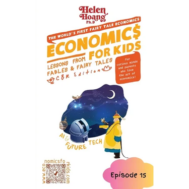 Economics for Kids: AI and Future - Lessons from Fables & Fairy Tales