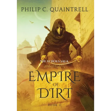Empire of Dirt: (The Echoes Saga: Book 2)