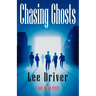 Chasing Ghosts