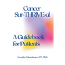 Cancer Sur-THRIVE-al: A Guidebook for Patients