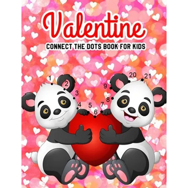 Valentine Connect The Dots Book For Kids: Challenging & Fun For Everyday Learning (With Bonus Activity Pages)