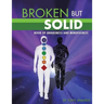 Broken But Solid