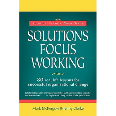 Solutions Focus Working