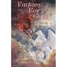 Fantasy For Good: A Charitable Anthology