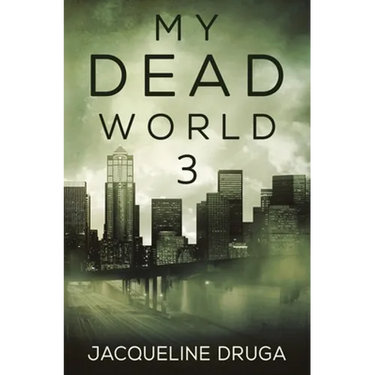 My Dead World 3