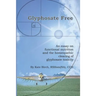 Glyphosate Free: An Essay on Functional Nutrition and the Homeopathic Clearing of Glyphosate Toxicity