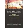 My Awakening: Living With A Chronic Health Condition