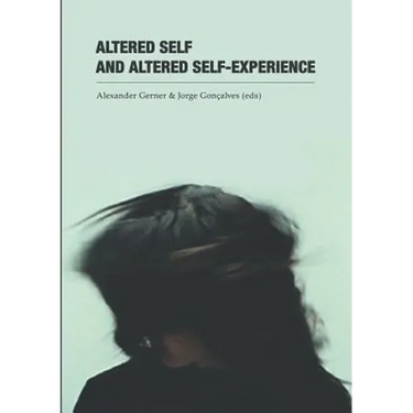 Altered Self and Altered Self-Experience