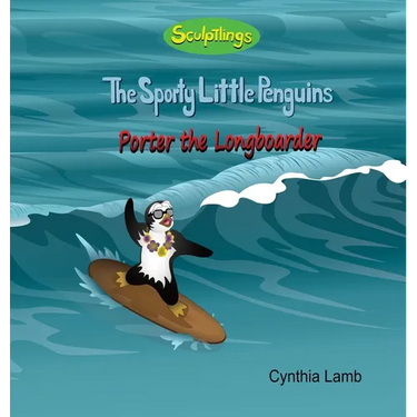 Porter The Longboarder: Inspirational Book For Kids (Learning To Surf, The Value of Camaraderie)