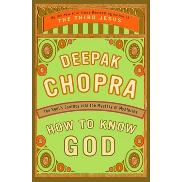 How to Know God: The Soul's Journey Into the Mystery of Mysteries