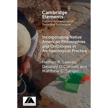 Incorporating Native American Philosophies and Ontologies in Archaeological Practice