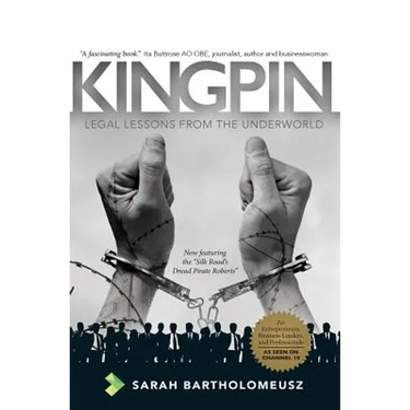 Kingpin Revised Edition: Legal Lessons from the Underworld