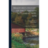 Bradford's History of the Plymouth Settlement 1608-1650: Rendered Into Modern English