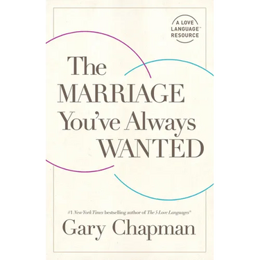 The Marriage You've Always Wanted