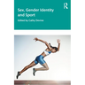 Sex, Gender Identity and Sport