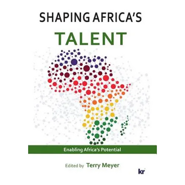 Shaping Africa's Talent: Build, develop and retain talent