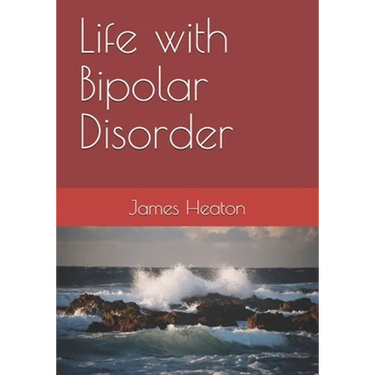 Life with Bipolar Disorder