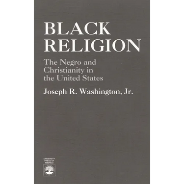 Black Religion: The Negro and Christianity in the United States