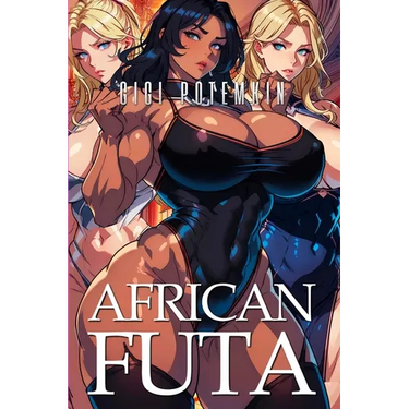 African Futa: Muscle Lesbian Futanari, Interracial Erotica