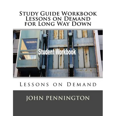 Study Guide Workbook Lessons on Demand for Long Way Down: Lessons on Demand