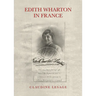 Edith Wharton in France