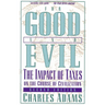 For Good and Evil: The Impact of Taxes on the Course of Civilization