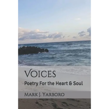 Voices: Poetry For the Heart & Soul