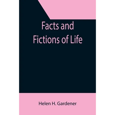 Facts And Fictions Of Life