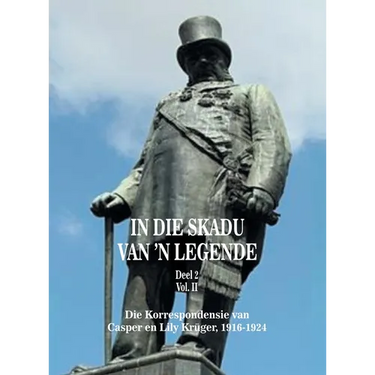 In Die Skadu Van 'n Legende: Deel 2 Volume II