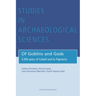 Of Goblins and Gods: 3,500 Years of Cobalt and Its Pigments
