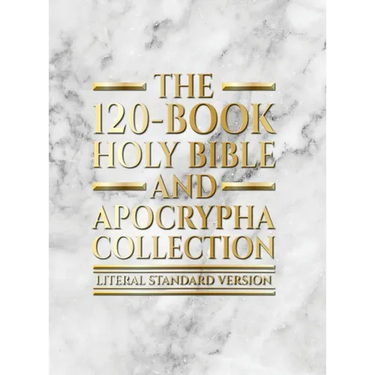 The 120-Book Holy Bible and Apocrypha Collection: Literal Standard Version (LSV)