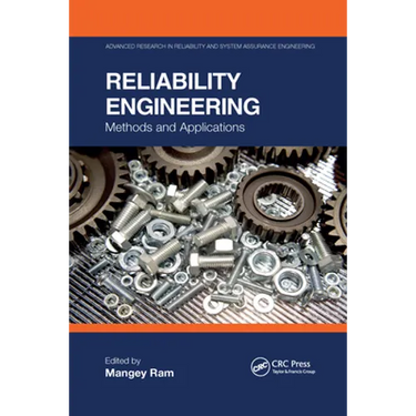 Reliability Engineering: Methods and Applications