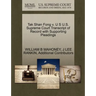 Tak Shan Fong V. U S U.S. Supreme Court Transcript of Record with Supporting Pleadings