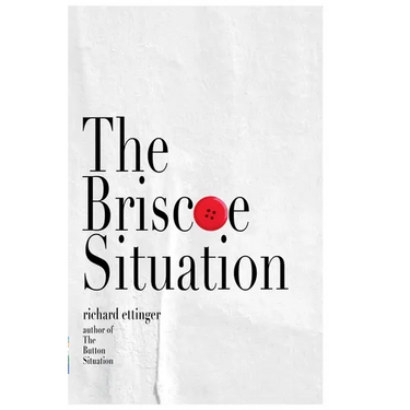 The Briscoe Situation