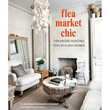 Flea Market Chic: Treasure Hunting for Stylish Homes