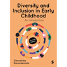 Diversity and Inclusion in Early Childhood: An Introduction (Second Edition)