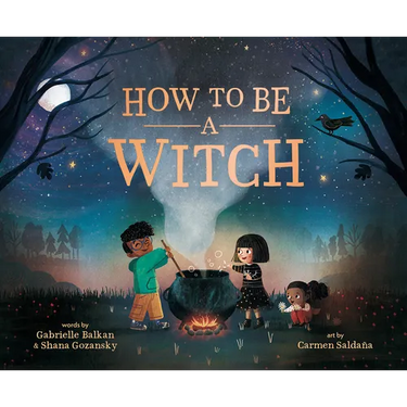 How to Be a Witch