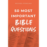 50 Most Important Bible Questions