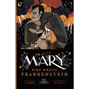 Mary Who Wrote Frankenstein